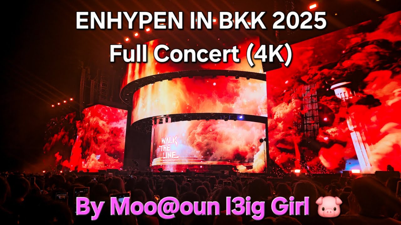 Full Concert ENHYPEN (4K) | Walk The Line In BKK 2025-06-21 #enhypen #concert #kpop #walktheline