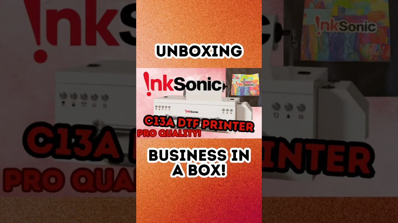 Unboxing the New InkSonic C13A DTF Printer to Start Your Side Hustle!