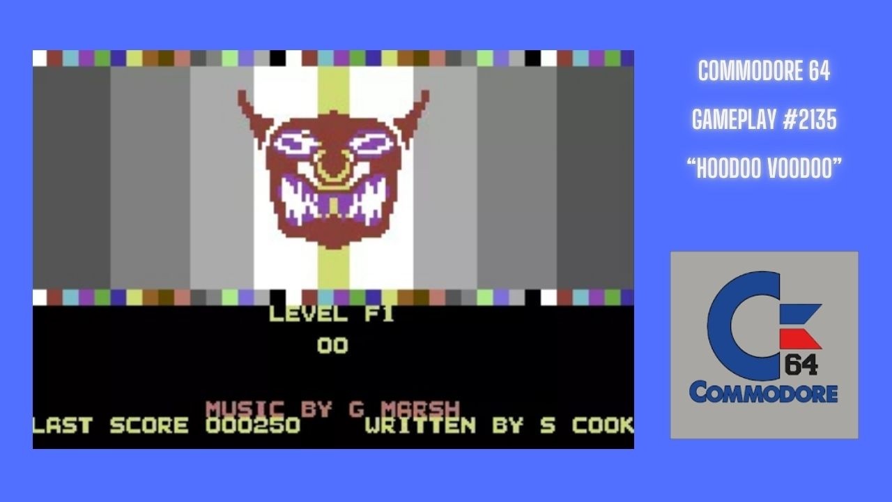 Hoodoo Voodoo (Commodore 64 / Gameplay #2135)
