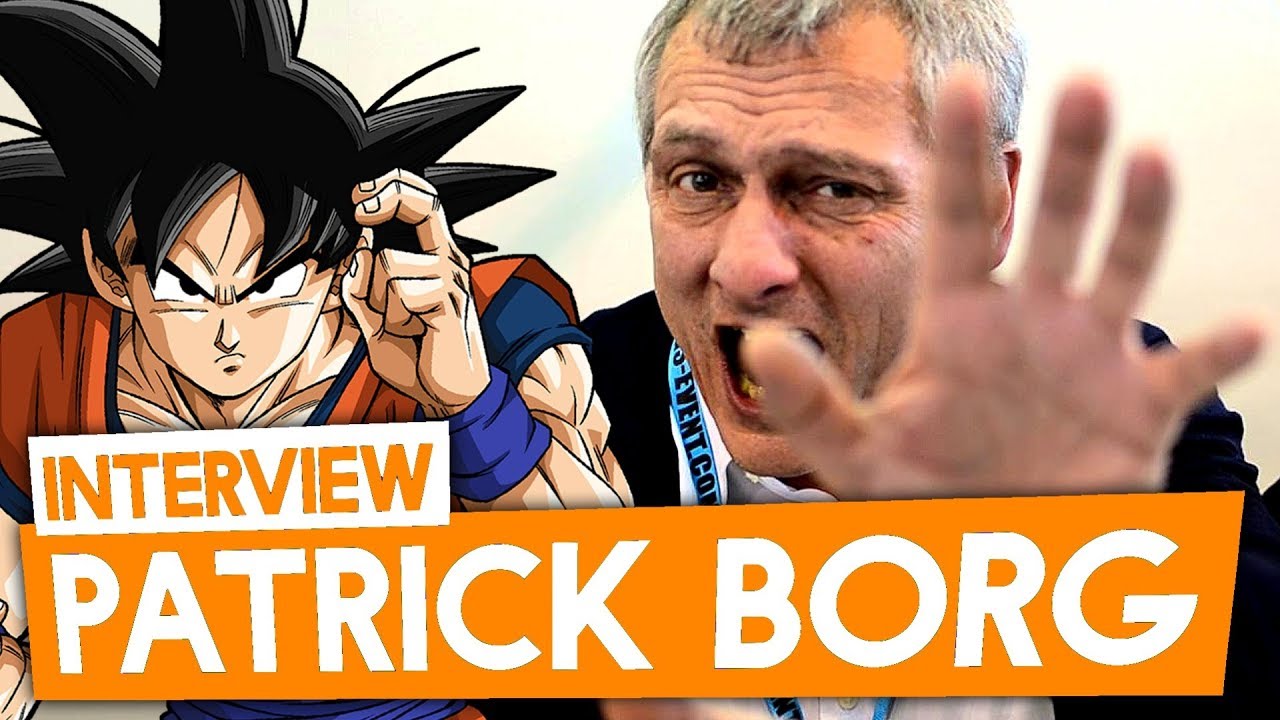 INTERVIEW de PATRICK BORG (Son Goku, Soldat 76,...)