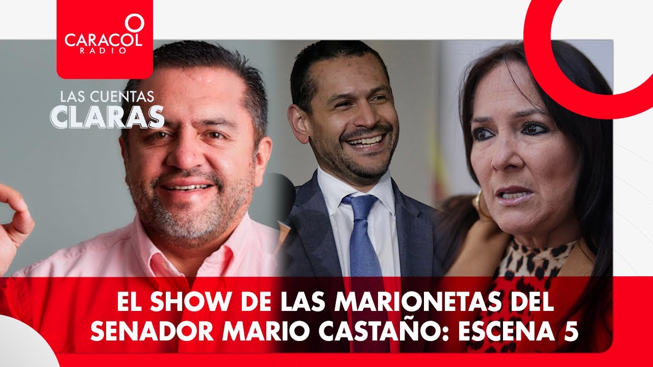 #LasCuentasClaras: El show de las marionetas del senador Mario Castaño: escena 5