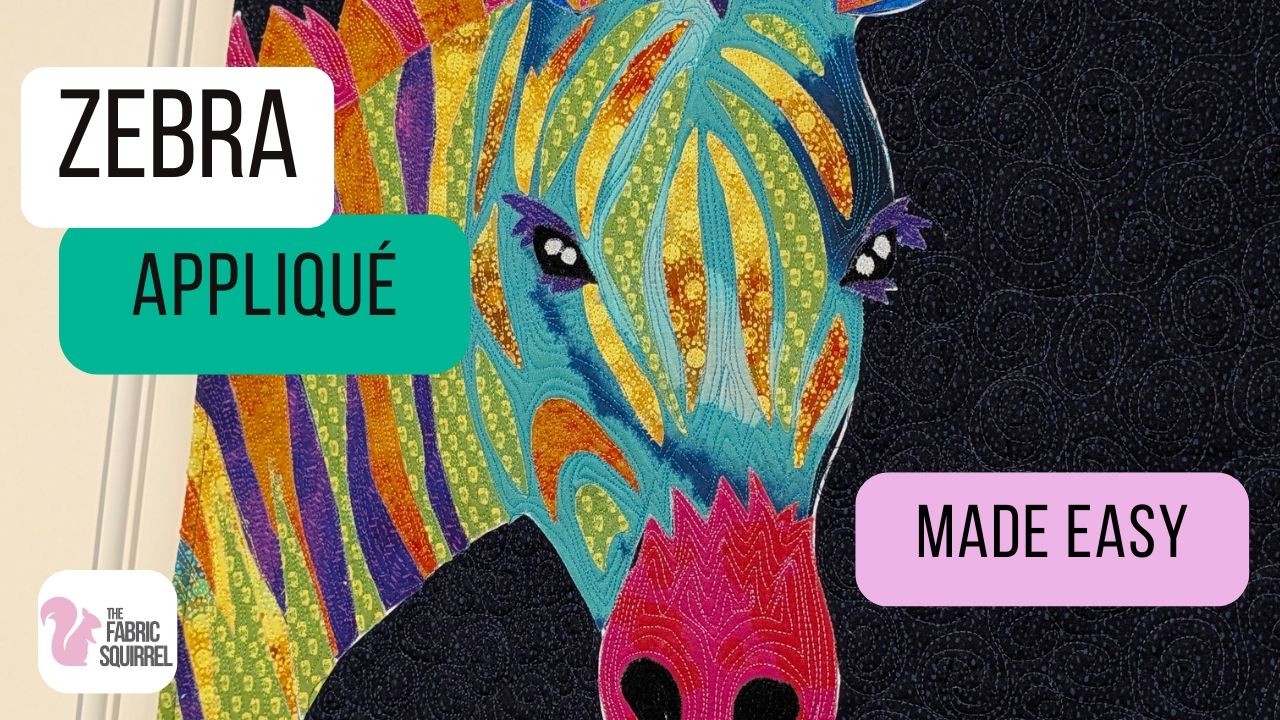 Zebra Appliqué Made Easy | Sewing a Colourful Fabric Panel Step by Step