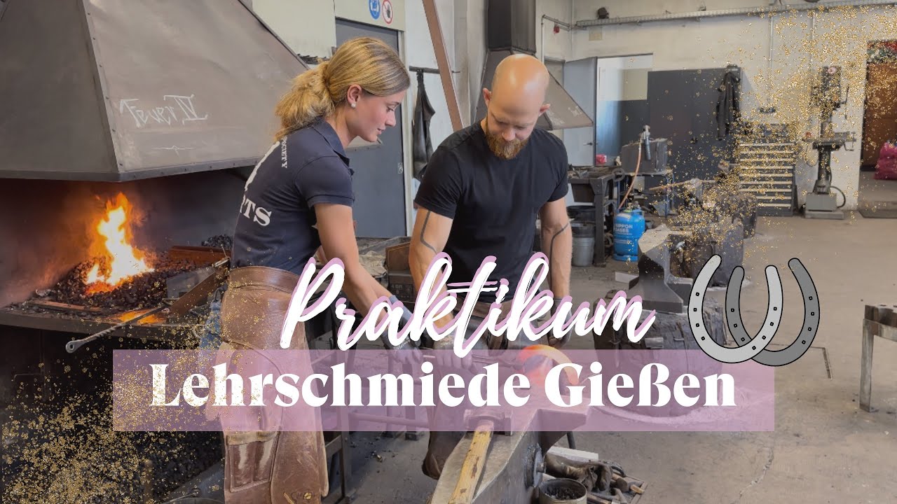 Praktikum in der Lehrschmiede Gießen