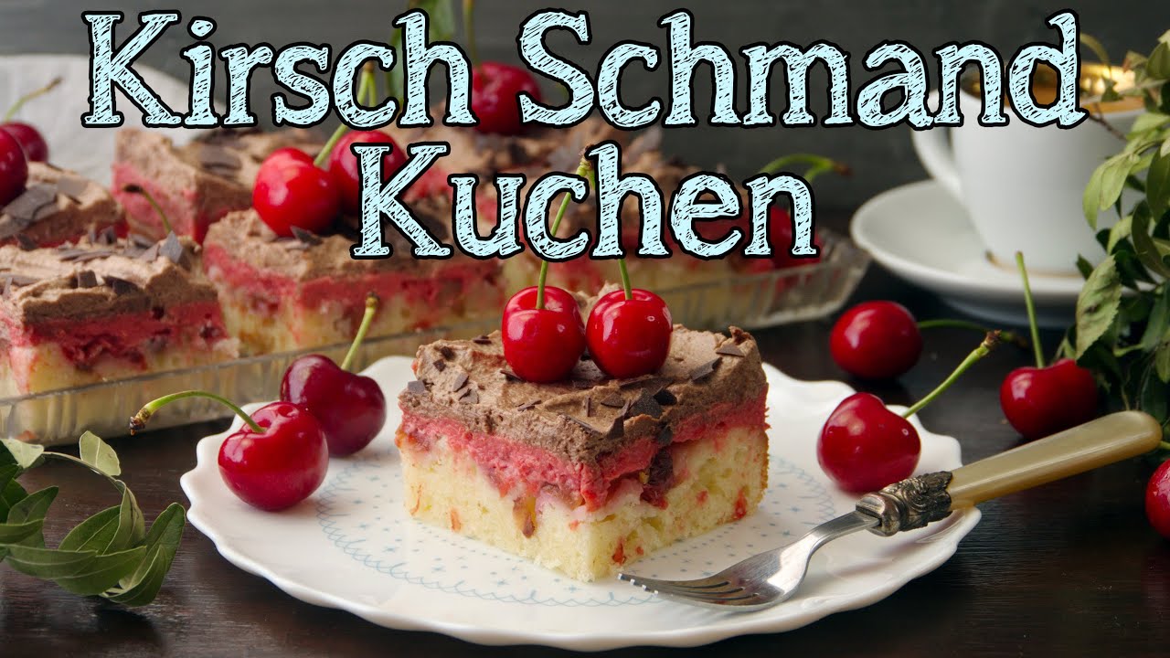 KIRSCH SCHMAND KUCHEN Rezept | Kirschkuchen mit Fruchtschicht & Schokosahne | Törtchen backen