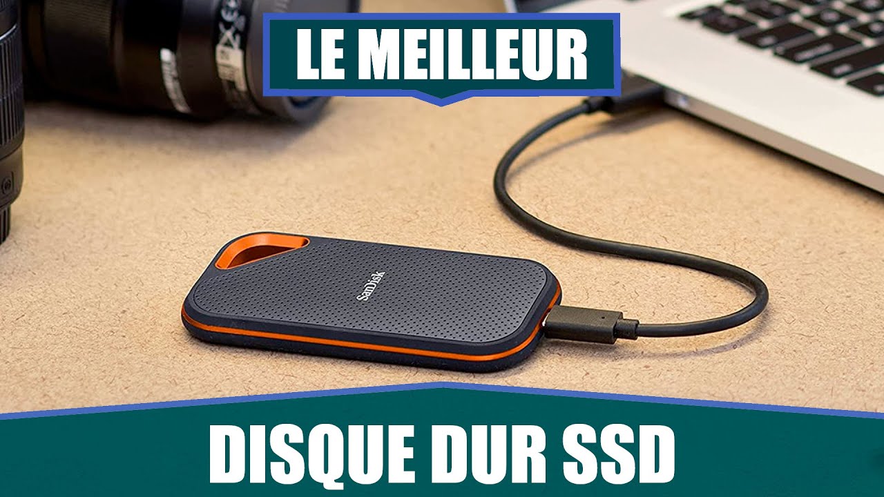 LE MEILLEUR DISQUE DUR EXTERNE SSD - SanDisk Extreme