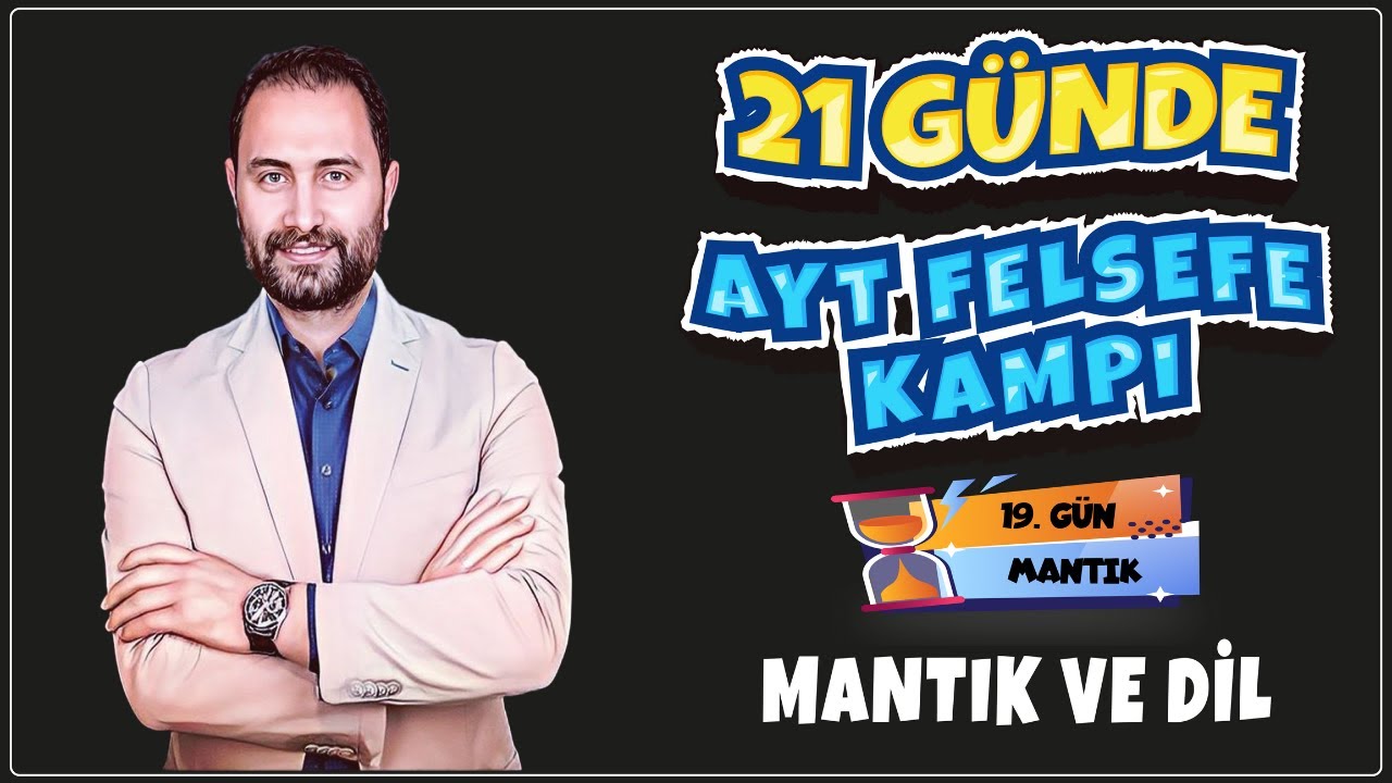 Mantık ve Dil | 21 Günde AYT Felsefe Kampı 19.Gün | AYT 2025 |