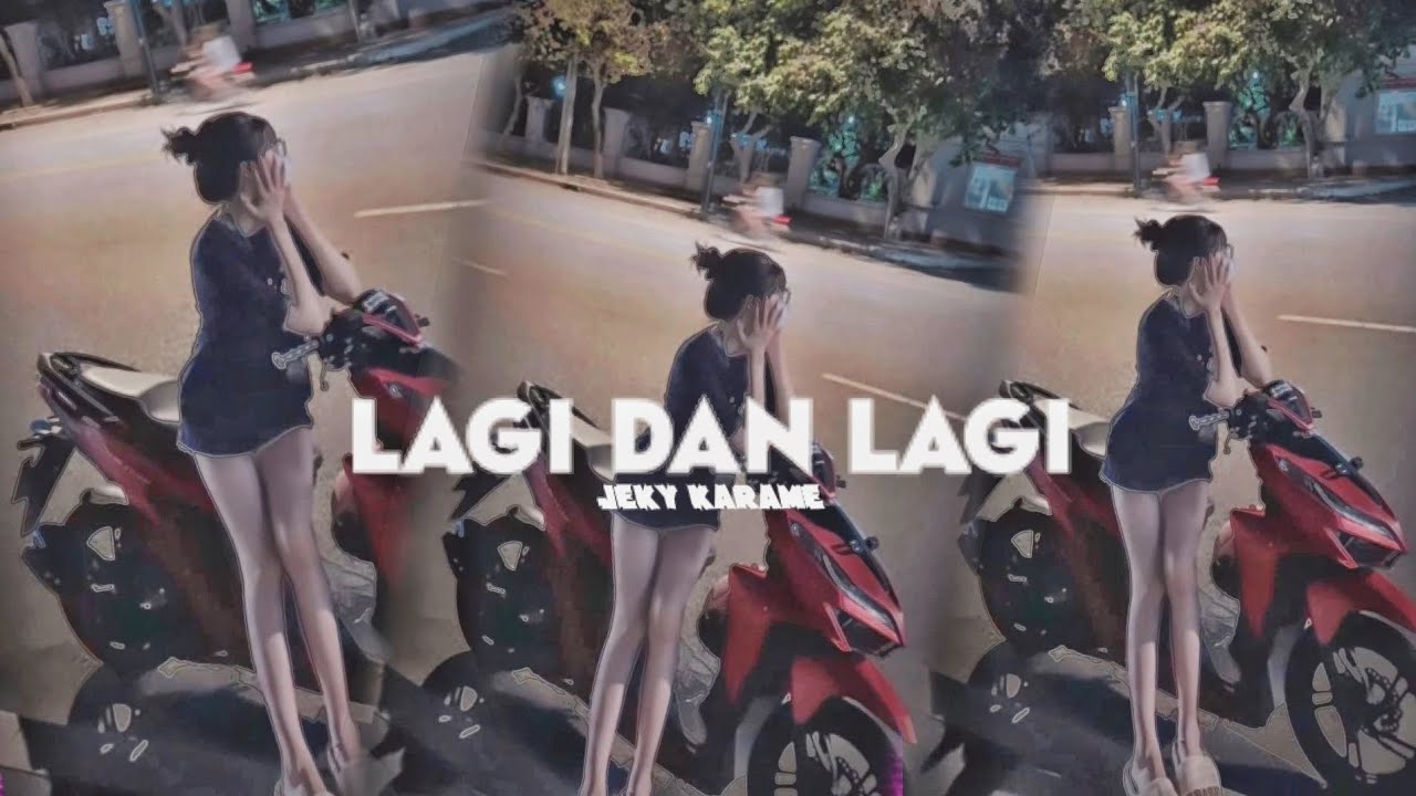 LAGI_DAN_LAGI_ _Jeky Karame_(REMIX)_Up & Down