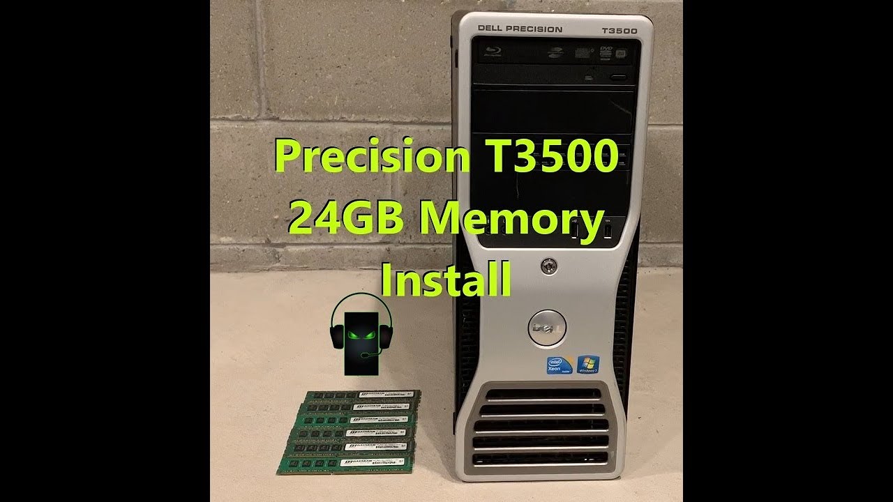 Precision T3500 24GB Memory/Ram Install