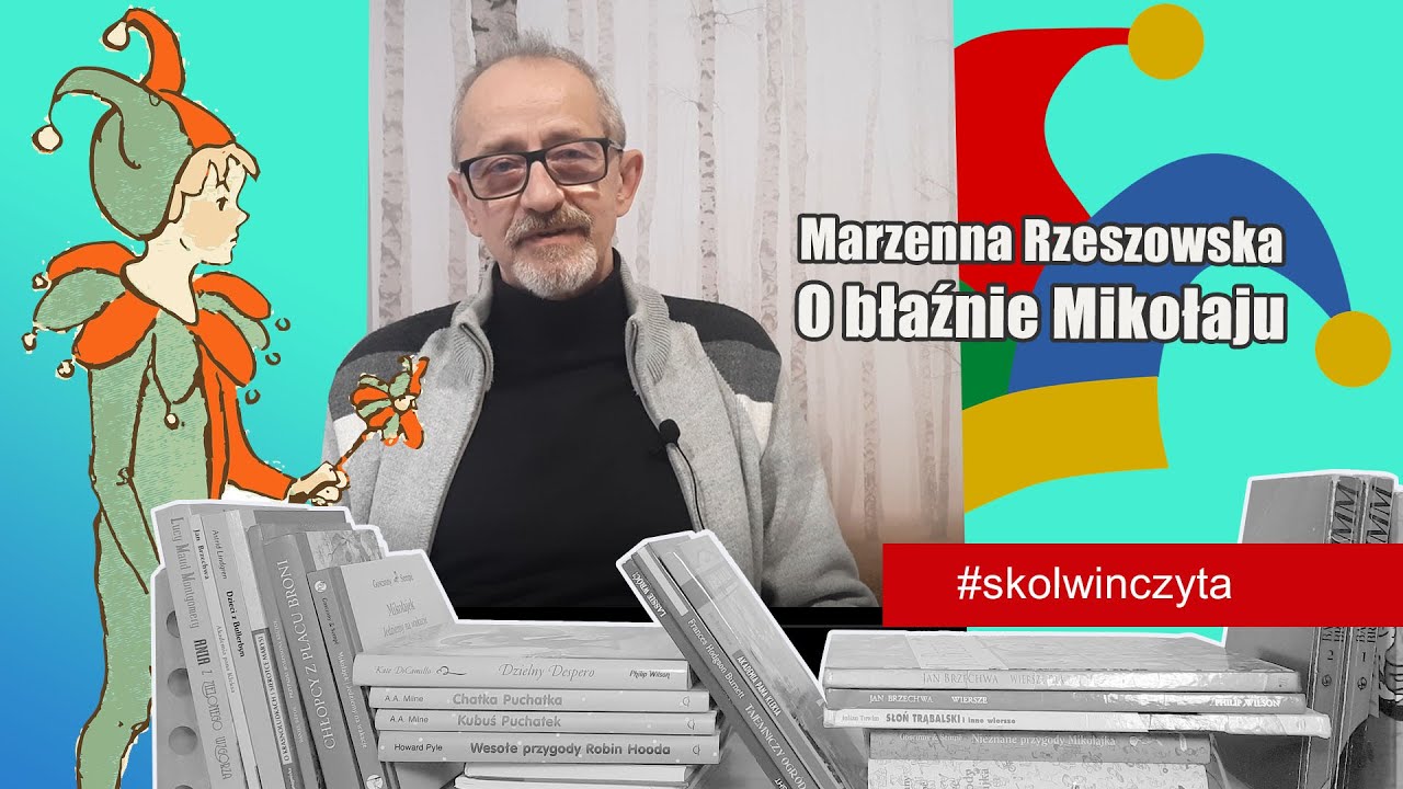 SKOLWIN CZYTA - O błaźnie Mikołaju.