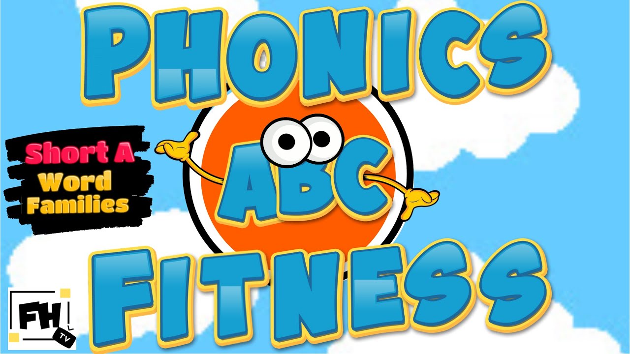 ABC Phonics Fitness Kids Word Family Workout | Pt. 1 (-am, -an, -at, -ap, -ag, -ab, -ad) (Updated)