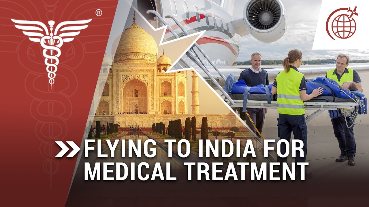 How to fly to India for medical treatment?