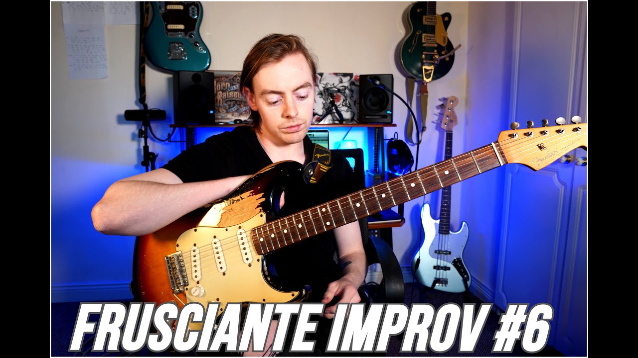 John Frusciante Style Improv #6