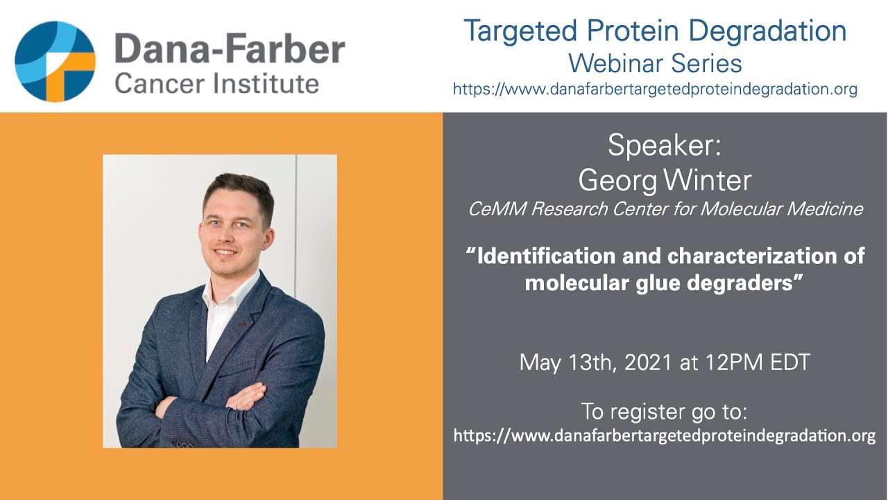 Georg Winter - Dana-Farber Targeted Degradation Webinar Series