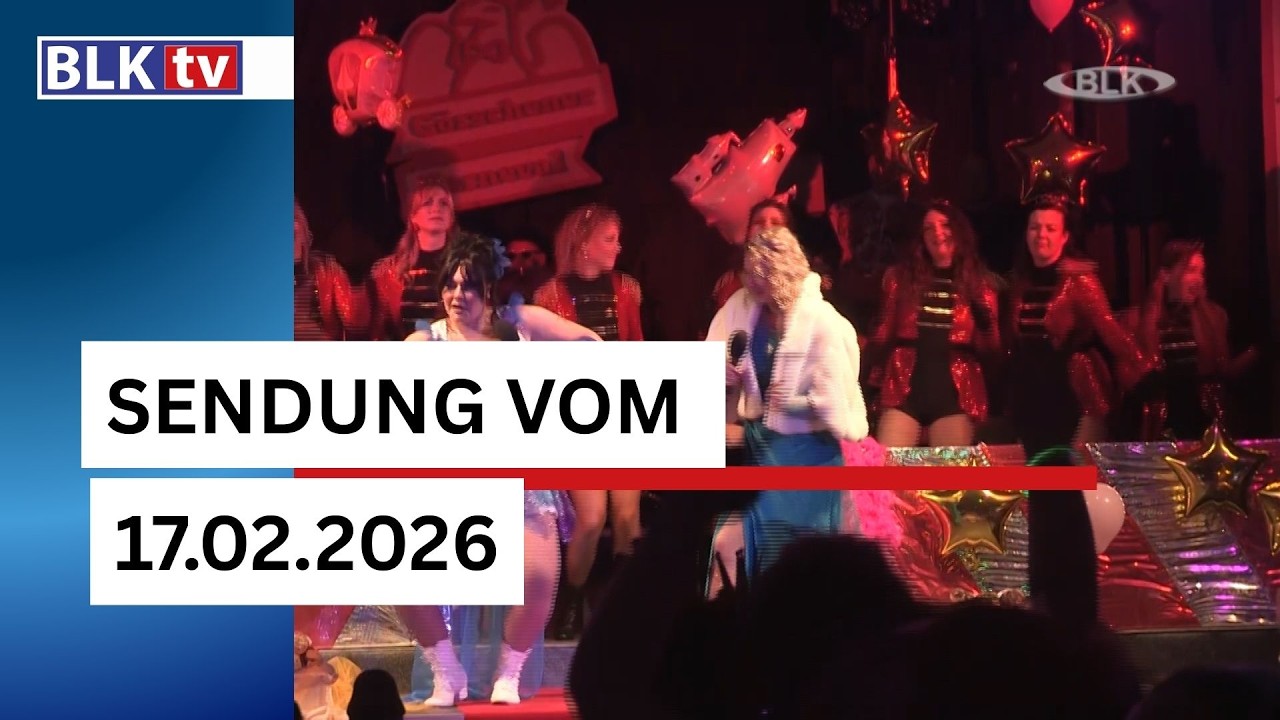 Aktuelle BLK Regional Sendung vom 17. Februar 2026 | Regionale Nachrichten