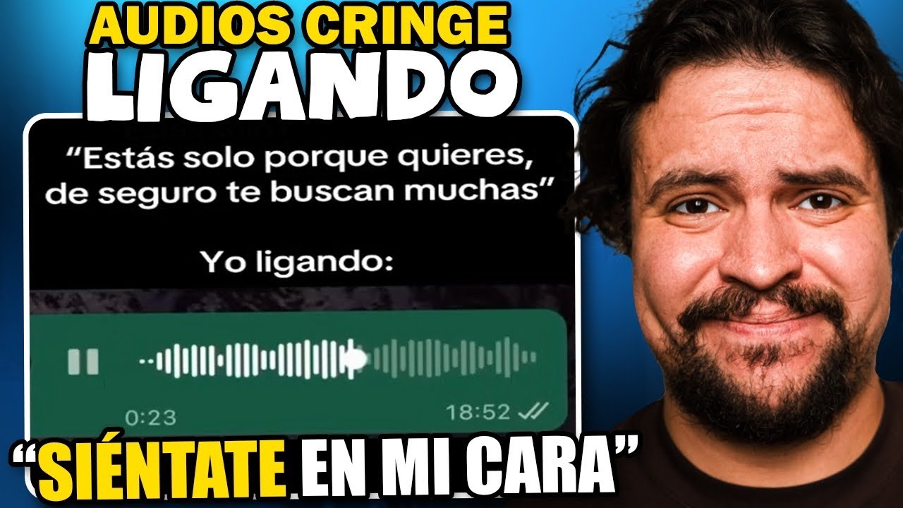 AUDIOS CRINGE DE GENTE LIGANDO 3
