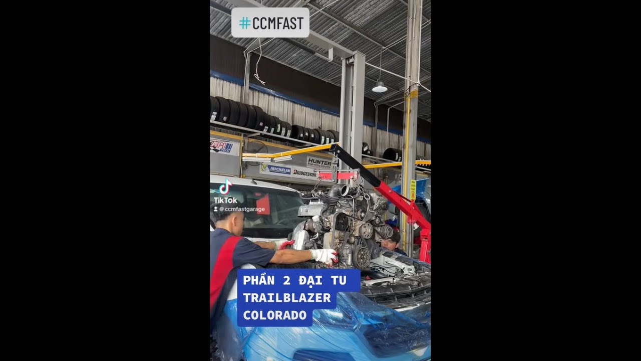 PHẦN 2 - ĐẠI TU TRAILBLAZER/ COLORADO