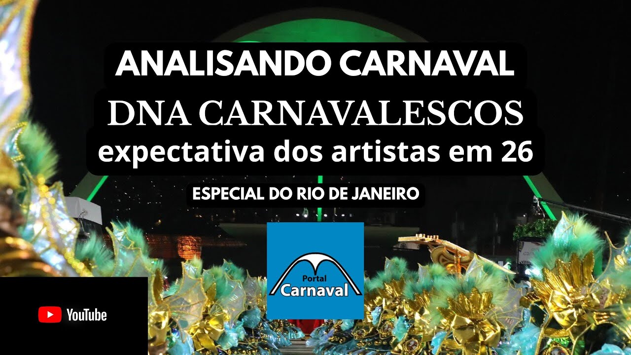 Analisando Carnaval RJ - DNA Carnavalescos 2026