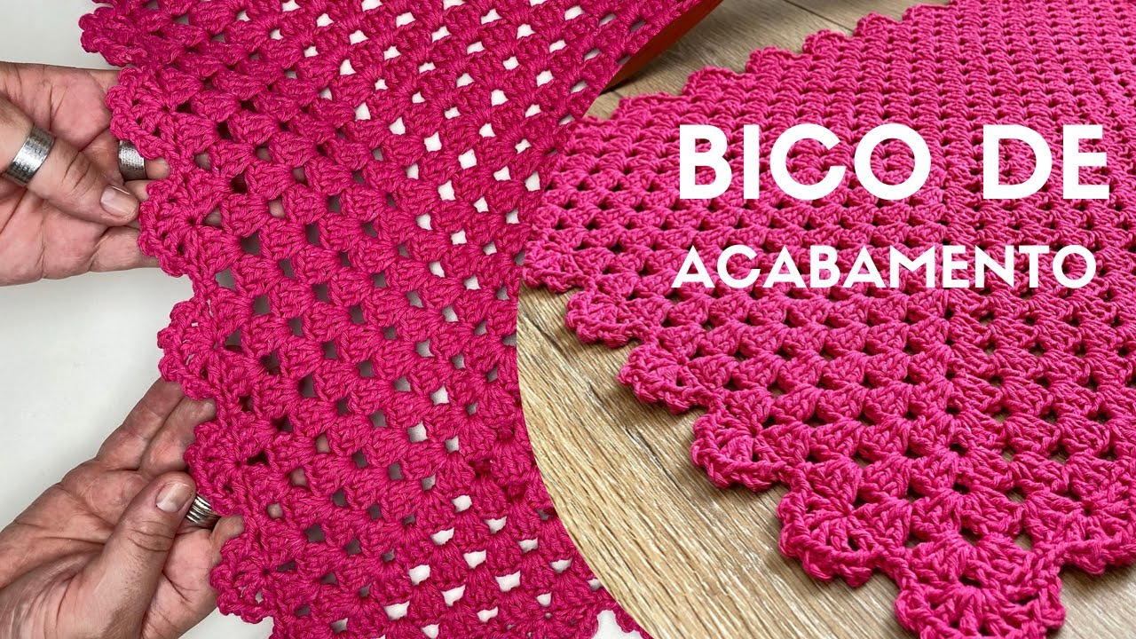 BICO DE ACABAMENTO | Para tapetes e também várias peças , retangulares, redondas, e ovais de Crochê