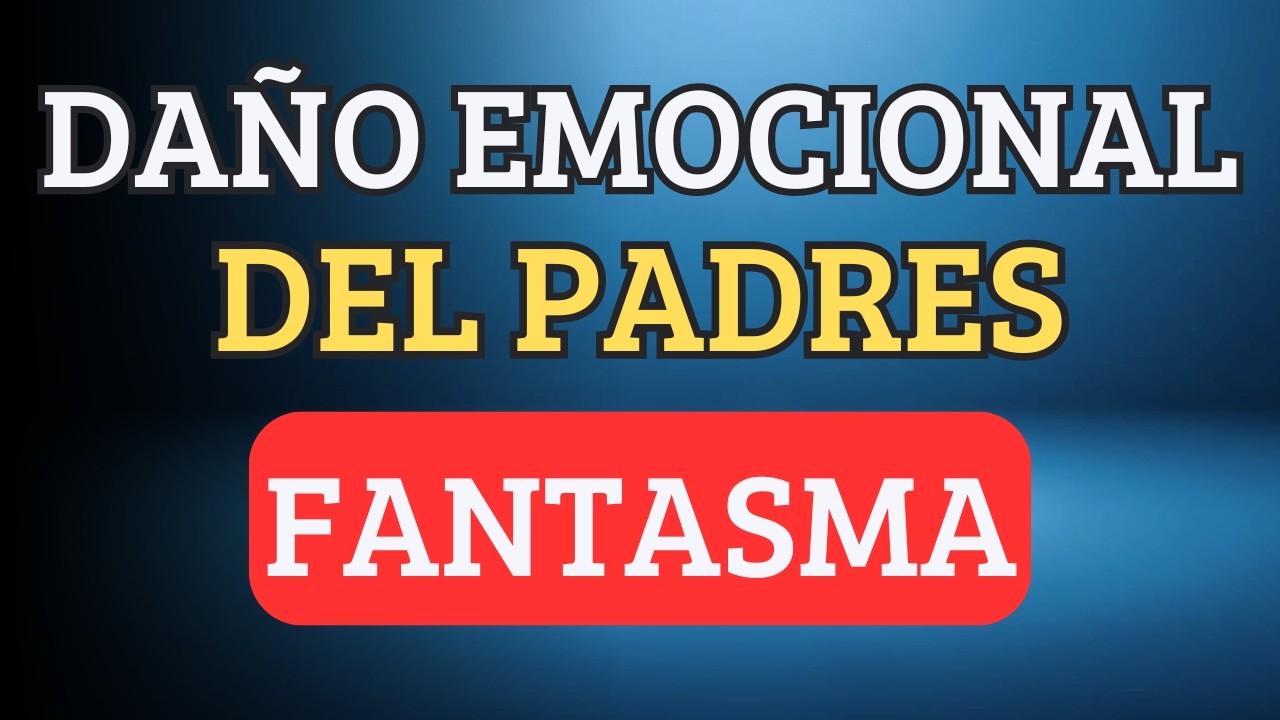 Padres FANTASMA el daño EMOCIONAL que marca el CEREBRO de un NIÑO