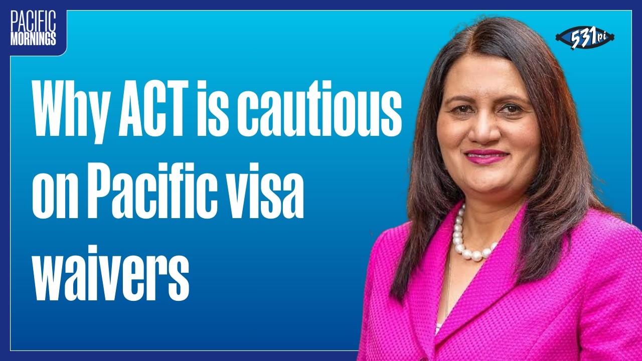 NZ First backs visa-free Pacific travel: Where does ACT stand?
