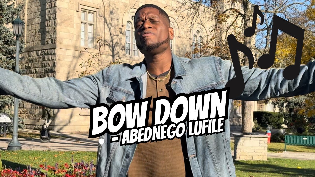Bow Down - Abednego Lufile (Music Video)