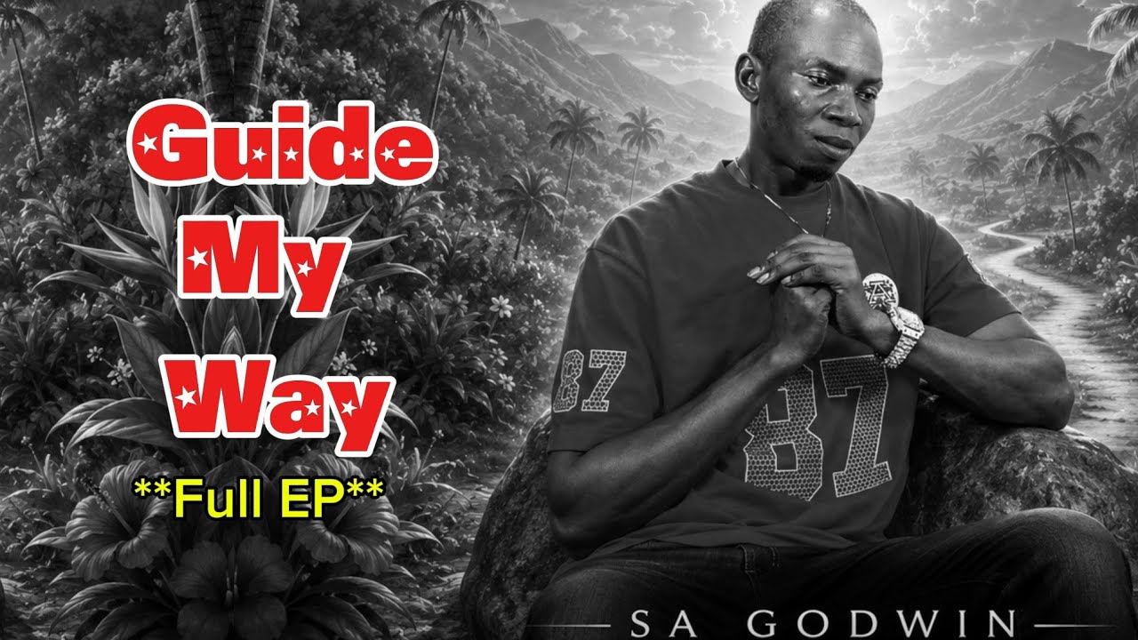 Guide My Way (Full EP) - SA Godwin | Reggae Gospel Worship