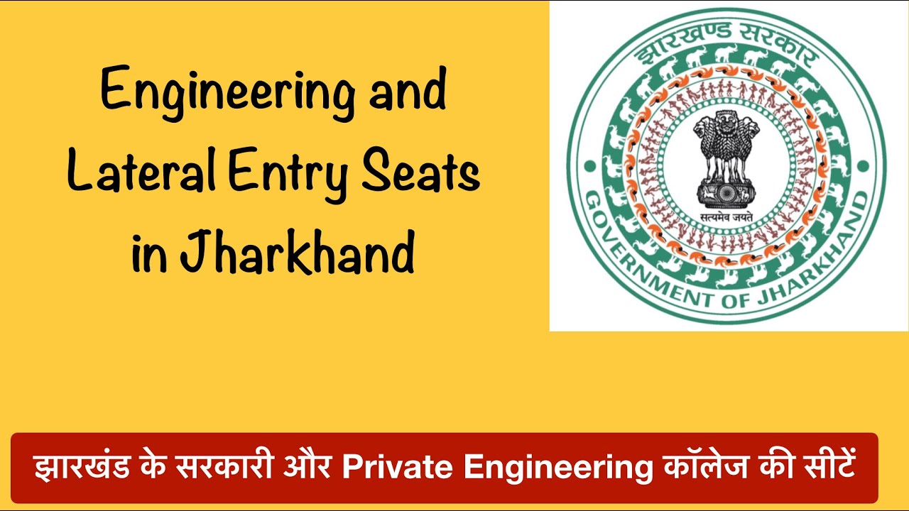 Engineering and Lateral Entry Seats in Government and Private Engineering Colleges in Jharkhand