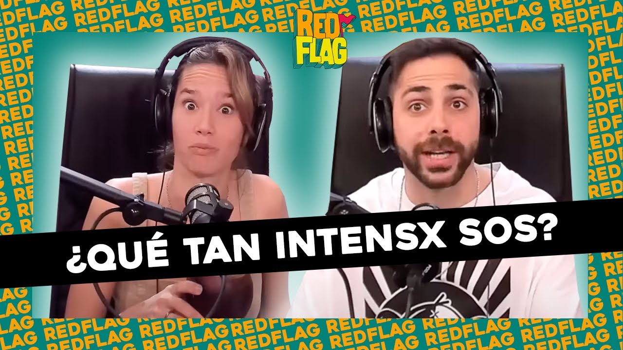 REDFLAG | SE SUMA MANU VIALE Y HABLAMOS DE INTENSIDAD CON LA HISTORIA DE AMOR MÁS LINDA DEL MUNDO