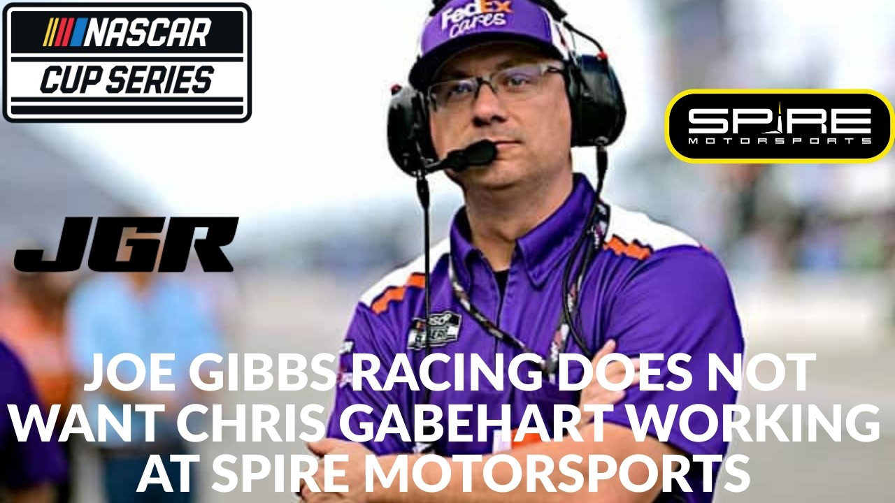 Команда Joe Gibbs Racing не хочет, чтобы Крис Гейбхарт работал в Spire Motorsports.