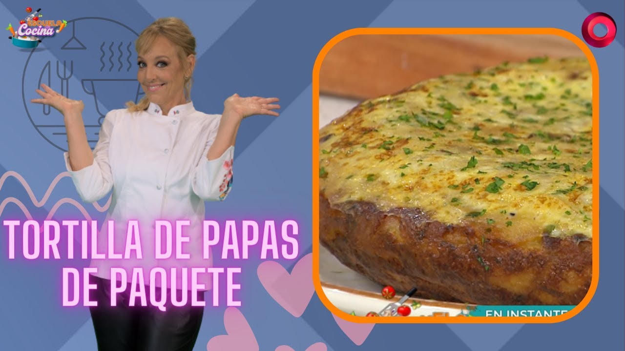 Tortilla de papa re paquete I #EscuelaDeCocina