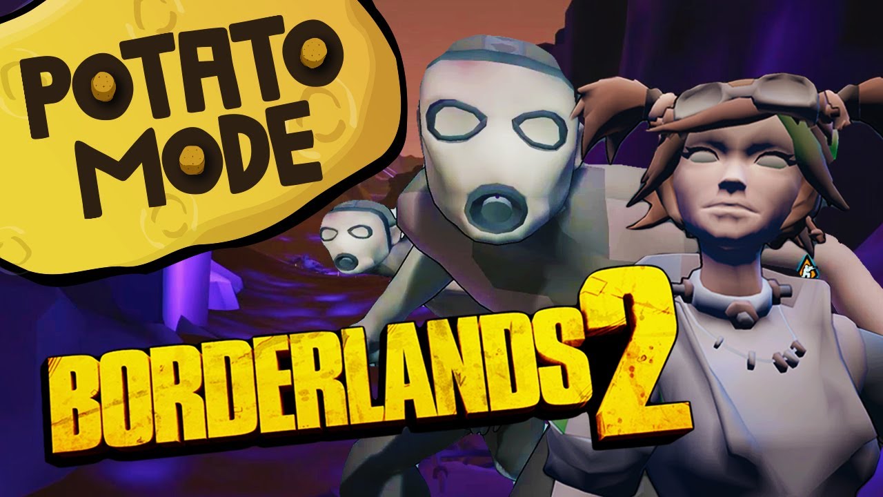 Borderlands 2's Ultra Low Settings Gets The Border-Less Treatment | Potato Mode