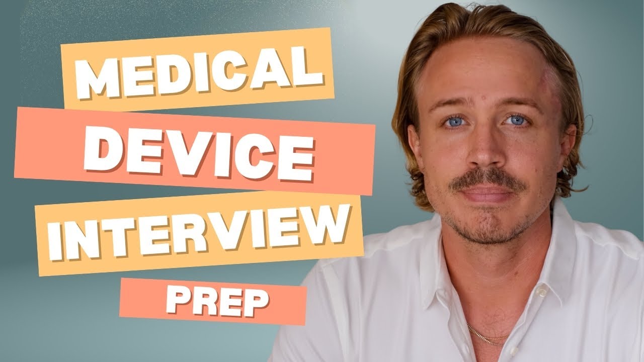 Understanding the Medical Device Interview Process