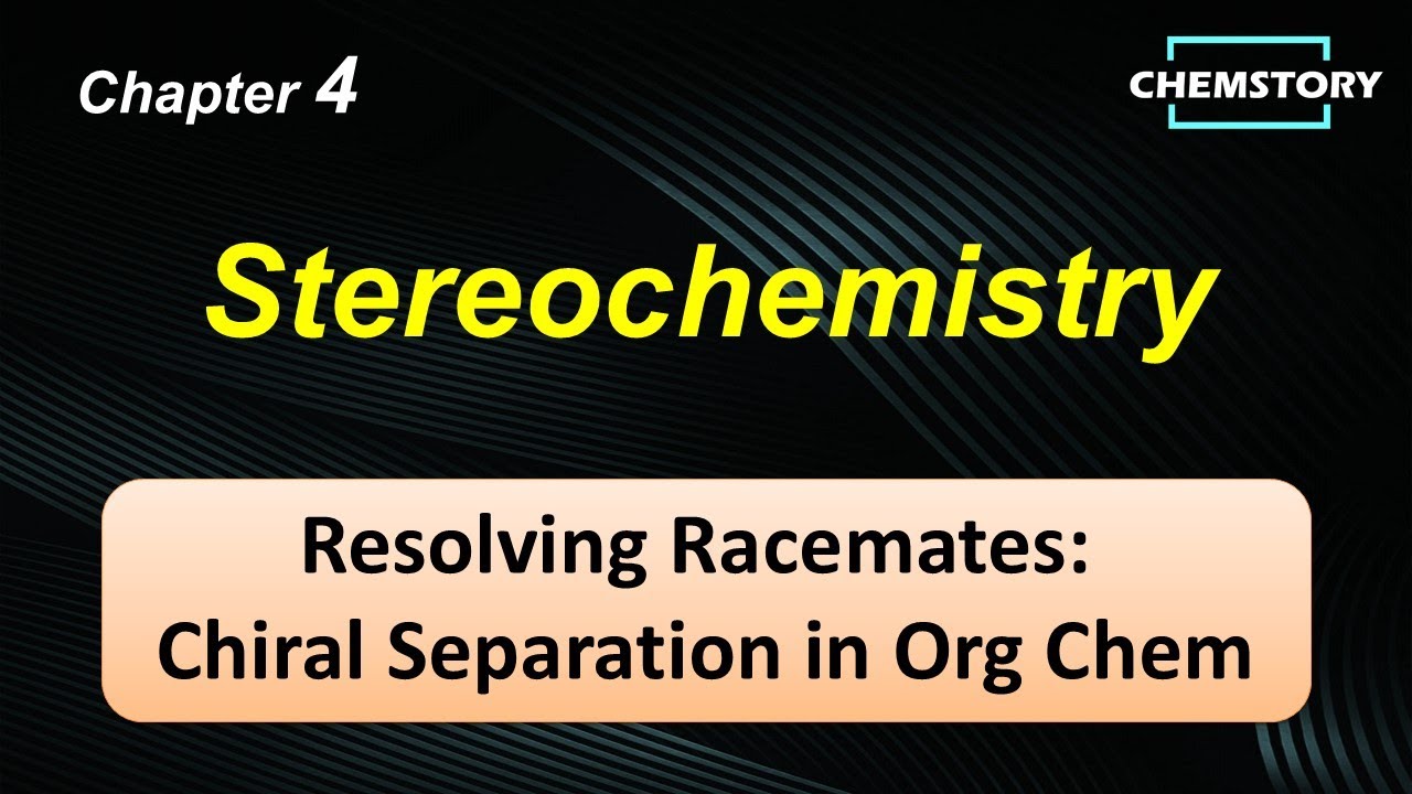 Resolving Racemates | Free O Chem Lecture (Ch.04 Lec.06, English Subs)