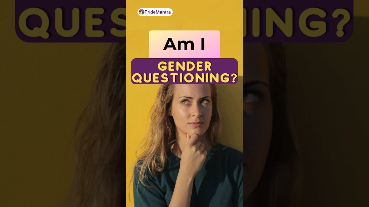 Am I Gender Questioning? | Gender Questioning Test 