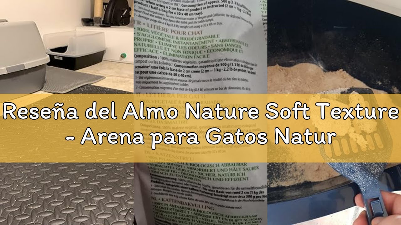 Reseña del Almo Nature Soft Texture - Arena para Gatos Natural - Aglomerante, 100% Vegetal, Biodegra
