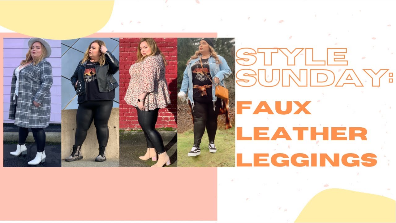 Styling faux leather leggings (plus size)