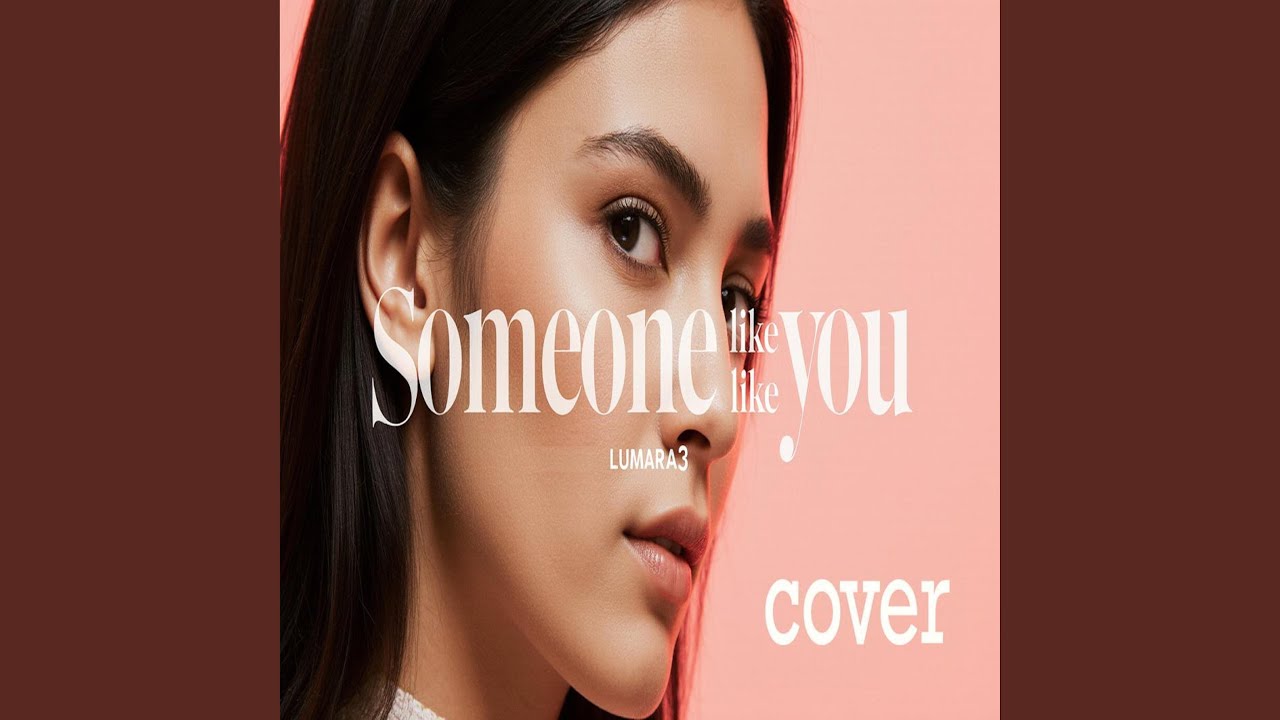 Someone Like You (feat. Lumara3)
