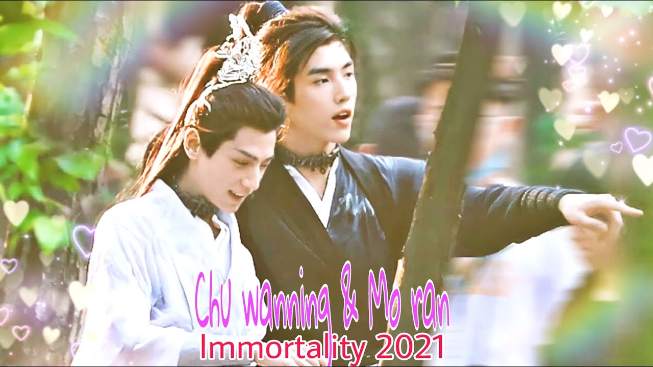 Immortality 2021- Chu wanning and Mo ran new sweet moments