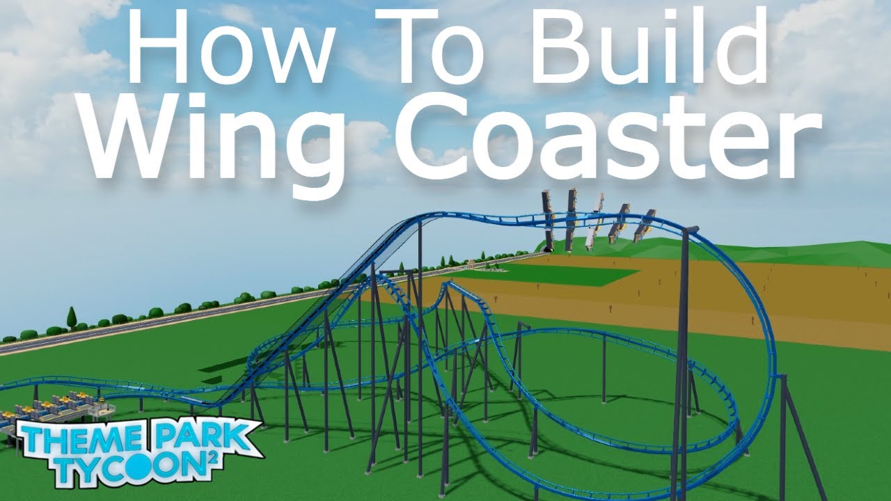 Wing Coaster | How To Build | Theme Park Tycoon 2