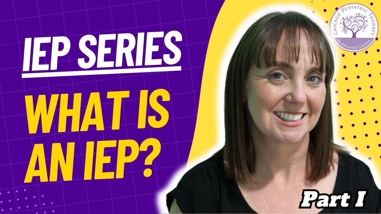 IEP Series (Part 1) What is an IEP