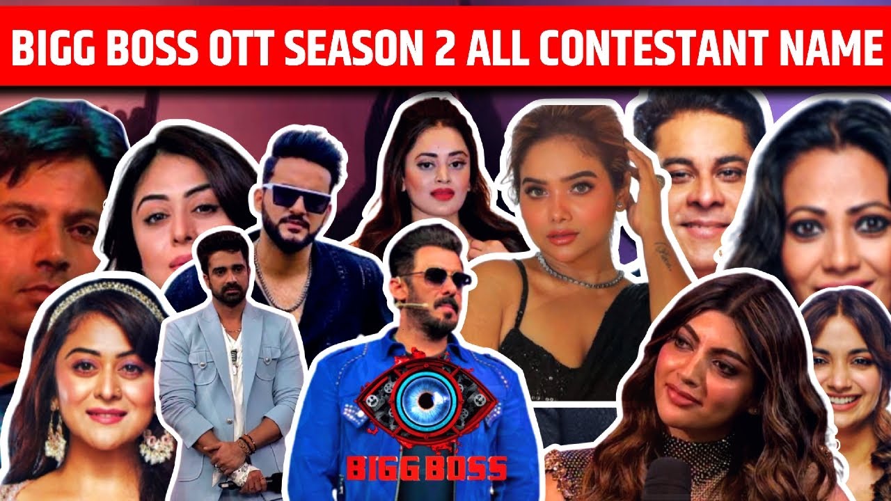 BIGG BOSS OTT 2 CONTESTANTS | BB OTT 2 CONTESTANTS