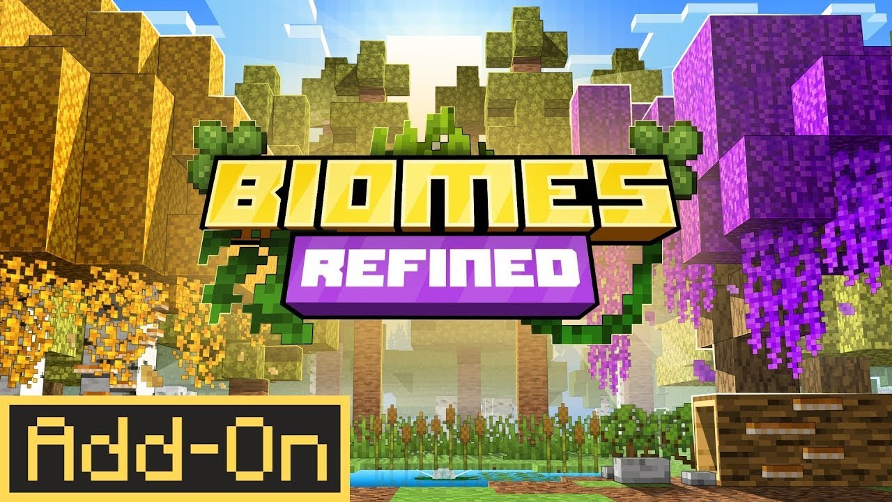 Дополнение REFINED BIOMES для Minecraft Bedrock – Улучшение выживания
