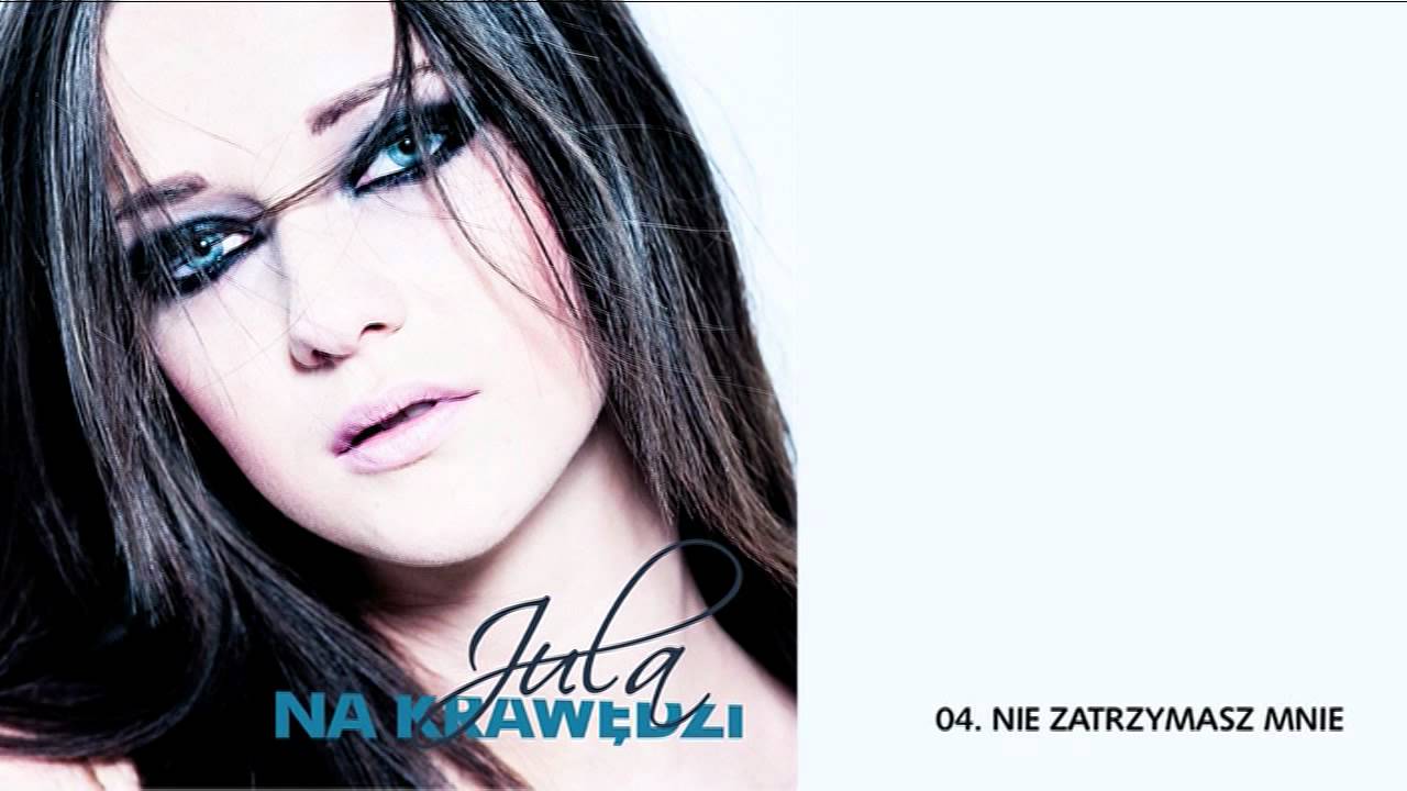 Jula - Nie zatrzymasz mnie