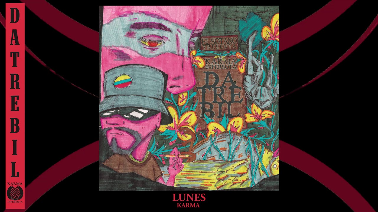 3.  LUNES -ÁLBUM DATREBIL- Karma Infer Sota / Fuera De Serie Producciones