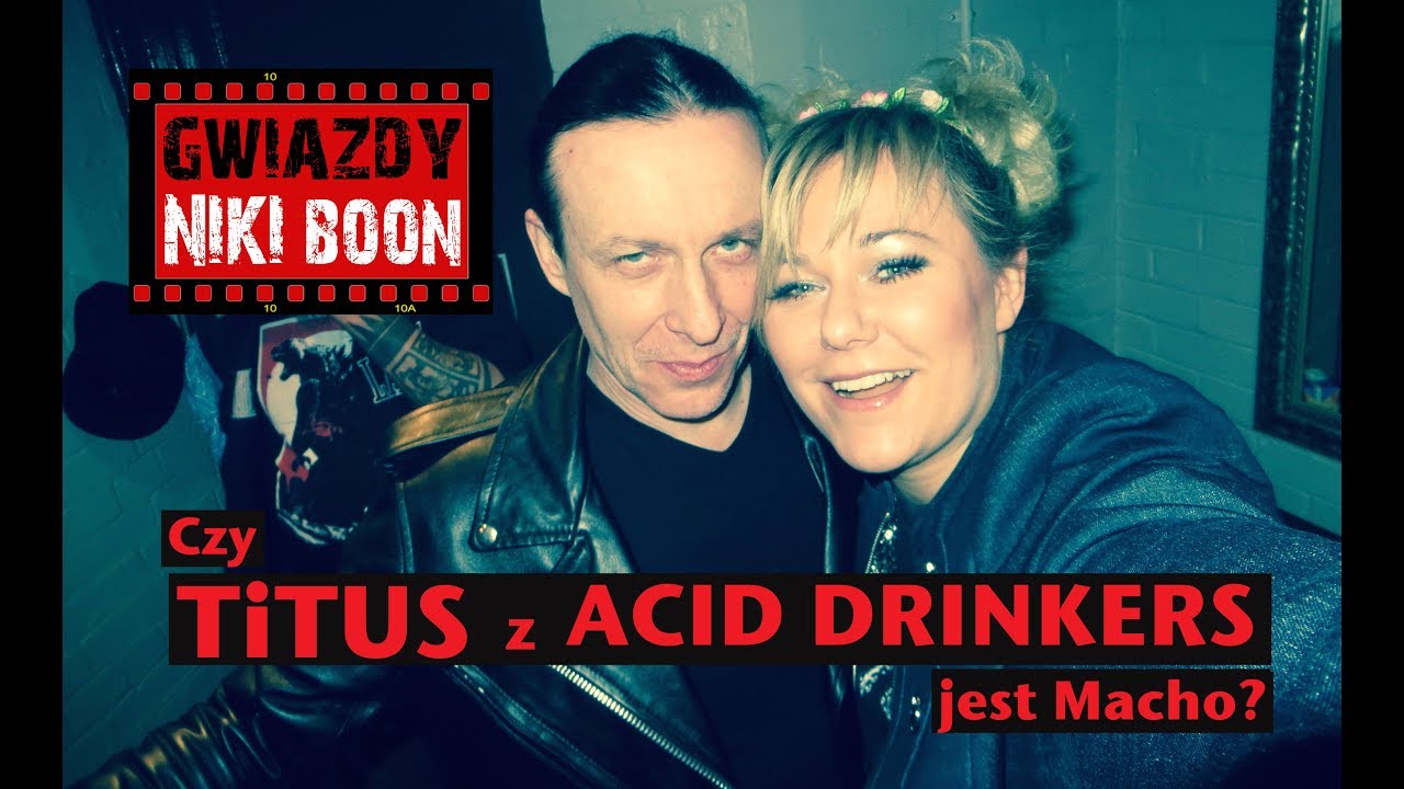 Czy Titus z Acid Drinkers jest Macho? dowiemy się w Gwiazdach Niki Boon