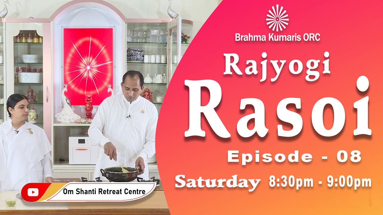 Rajyogi Rasoi Ep-8 