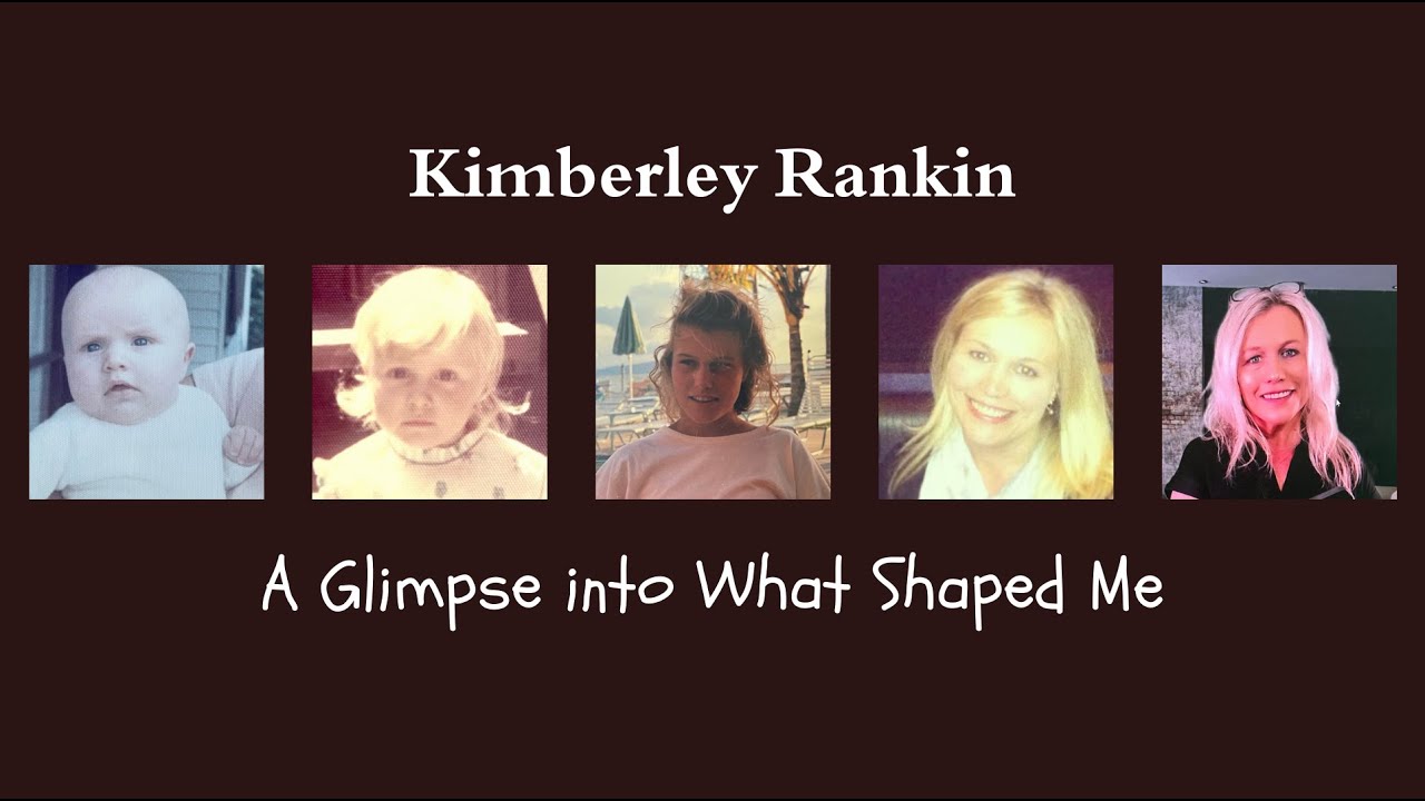 Kimberley Rankin A Complete Glimpse Into What Shaped Me