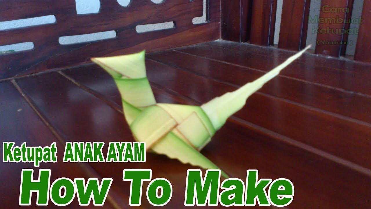 Cara Membuat Ketupat Anak Ayam dari Daun Kelapa