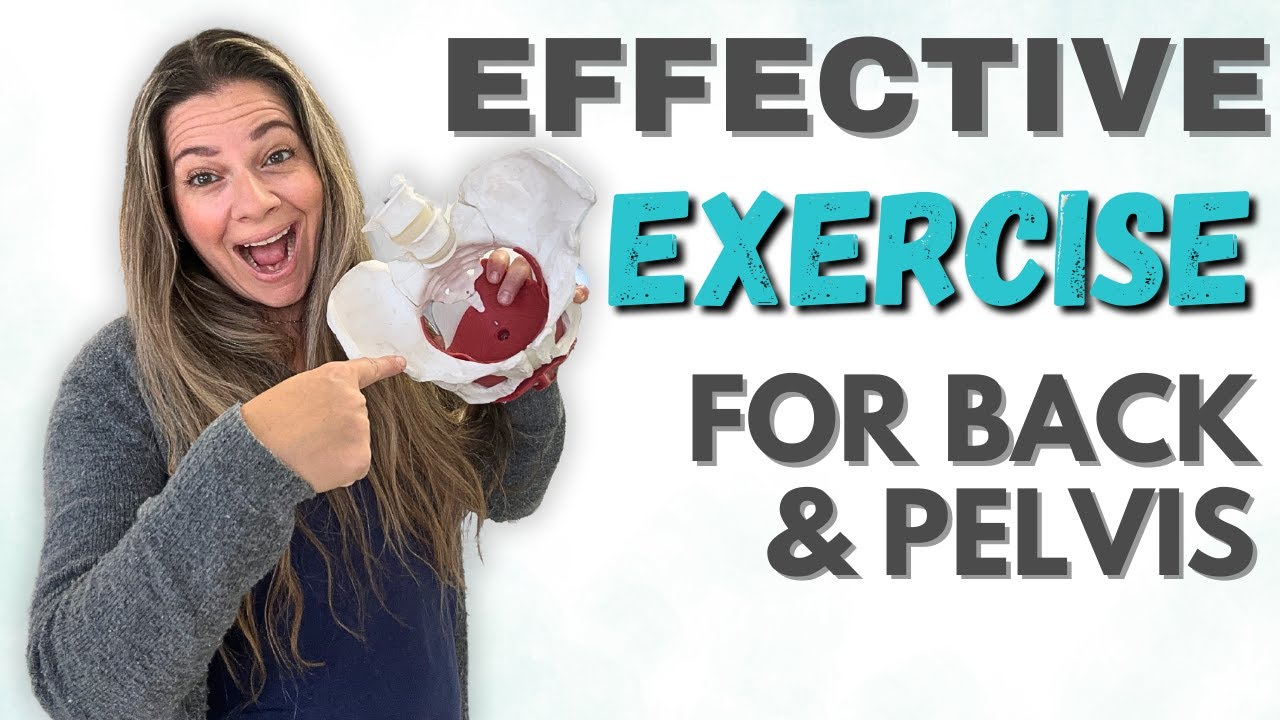 The #1 Most Effective Exercise For Back Pain And Pelvic Floor Conditions
