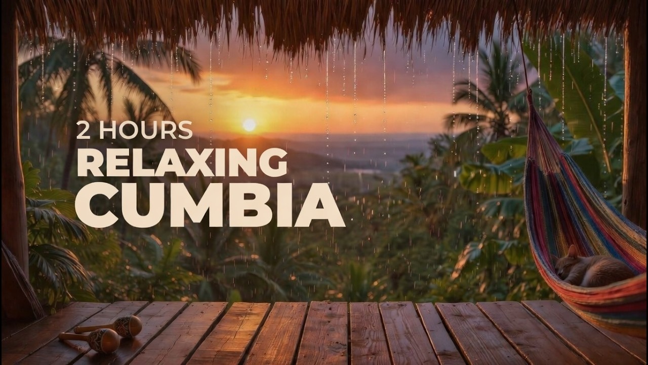 2 Hours Relaxing Tropical Rain Cumbia 🌧️ | Chill Latin Vibes